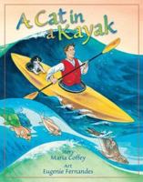 A Cat in a Kayak (Teelo's Adventures) 1550375091 Book Cover