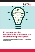 El retraso por los emisores de la difusi�n de informaci�n privilegiada 6202105356 Book Cover