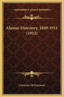 Alumni Directory, 1849-1911 1165279134 Book Cover