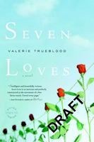 Seven Loves 0316066389 Book Cover