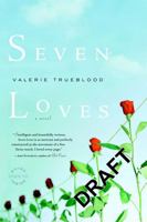 Seven Loves 0316058939 Book Cover