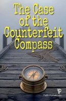 The Case of the Counterfeit Compass B0GSSD7BQL Book Cover