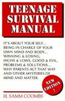 Teenage Survival Manual: How to Reach 20 in One Piece 1879904160 Book Cover