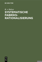 Systematische Fabriksrationalisierung (German Edition) 3486756621 Book Cover