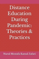 Distance Education During Pandemic: Theories & Practices (Education for All) B0H41JDH2K Book Cover