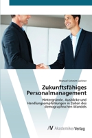 Zukunftsfähiges Personalmanagement 3639396472 Book Cover