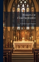 Points Of Controversy 1024317757 Book Cover
