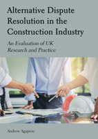 Alternative Dispute Resolution in the Construction Industry: An Evaluation of UK Research and Practice 1804410861 Book Cover