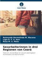 Sexarbeiterinnen in drei Regionen von Ceará (German Edition) 6209701574 Book Cover