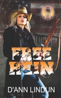 Free Rein: Book 5: A Phoenix Force Series B0B7QBJPWW Book Cover