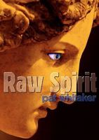 Raw Spirit 1877557153 Book Cover