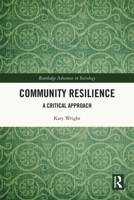 Community Resilience: A Critical Approach 1032139331 Book Cover