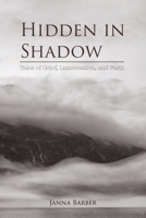 Hidden In Shadow 0997968524 Book Cover