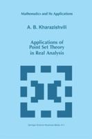 Applications of Point Set Theory in Real Analysis 0792349792 Book Cover