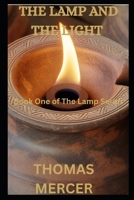 The Lamp and the Light B0GW3XF5NX Book Cover