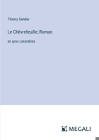 Le Chèvrefeuille; Roman: en gros caractères (French Edition) 338709616X Book Cover