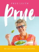 Prue: My All-time Favourite Recipes 150989148X Book Cover