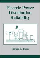 Electric Power Distribution Reliability 0849375673 Book Cover