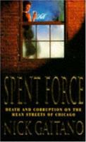 Spent Force 0747252939 Book Cover