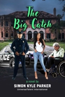 The Big Catch B08QRYT8LH Book Cover