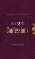 Nexus Confessions: Volume 4 035234136X Book Cover