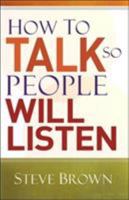 How to Talk So People Will Listen 080106144X Book Cover