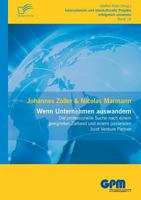 Wenn Unternehmen Auswandern - Die Professionelle Suche Nach Einem Geeigneten Zielland Und Einem Passenden Joint Venture Partner 3961465738 Book Cover