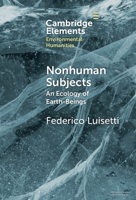 Non-human Subjects: An Ecology of Earth Beings 1009475967 Book Cover