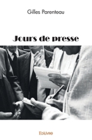 Jours de presse (French Edition) 2414536829 Book Cover