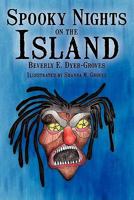 Spooky Nights on the Island 1456720406 Book Cover