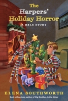 The Harpers' Holiday Horror 1735782947 Book Cover