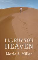 I'll Buy You Heaven 1068699337 Book Cover