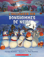 L’Halloween des bonshommes de neige 1039709540 Book Cover