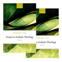 Essays in Analytic Theology: Volume I & II 0198866798 Book Cover