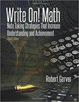 Write On! Math: Note Taking Strategies That Increase Understanding and Achievement 3rd Edition 1641131977 Book Cover
