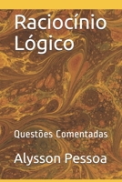 Raciocínio Lógico: Questões Comentadas 169403805X Book Cover