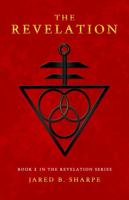The Revelation: Book I in The Revelation Series 1735333123 Book Cover