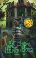 Matt Monroe and the Haunted House 098508278X Book Cover