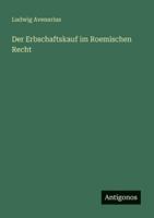 Der Erbschaftskauf im Roemischen Recht 3386414117 Book Cover
