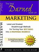 The Best Darned Book on Marketing 0971524114 Book Cover