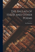 The Ballad of Hádji and Other Poems 1017918589 Book Cover