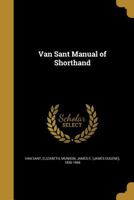Van Sant Manual of Shorthand 1373497475 Book Cover