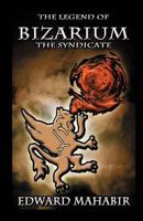 The Legend of Bizarium- The Syndicate 9768239247 Book Cover