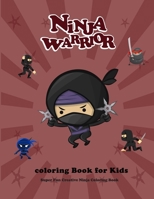 Ninja Warrior: Coloring Book for Kids (8.5x11) Cartoon Warrior Ninjas in Action (Perfect for Kids Ages 4-8) B084QLMQTH Book Cover