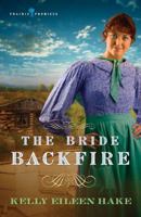The Bride Backfire 1602601763 Book Cover