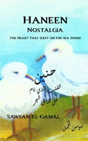 Haneen (Nostalgia): The Heart That Slept on the Sea Shore B08NWWK91C Book Cover