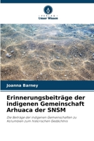 Erinnerungsbeiträge der indigenen Gemeinschaft Arhuaca der SNSM 6206865703 Book Cover