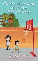 Oliver's Birthday and the Robin's Nest 0988609886 Book Cover