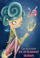 En attendant demain 2322033898 Book Cover
