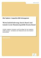 Wirtschaftsforderung Durch Bund Und Lander in Der Bundesrepublik Deutschland 3838608860 Book Cover
